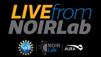 Live from NOIRLab