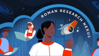 Illustration shows four people at work within the outline of a large cloud. At center is a woman with a ponytail and dark skin whose hand is raised and close to the Roman Space Telescope body floating in space next to small white stars. The words, Roman Research Nexus, arc above the pair under the cloud outline. To her left are two other people, one with darker skin who is wearing headphones and writing and another with lighter skin, also with headphones, at a laptop. At right is a man with glasses, short wavy brown hair and light skin who is looking left, toward the telescope. In the background within the cloud shape, there are zeros and ones falling in the left third. At center is part of an outline of Roman’s camera’s field of view, and at right are representations of charts. Above the cloud is a darker background with simpler dark blue shapes. From left to right, they show a sphere following a path, a large spiral galaxy, a large ringed planet, and an object with diffraction spikes.